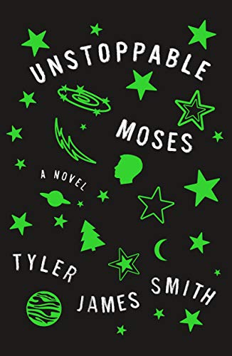 Unstoppable Moses: A Novel