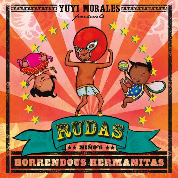 Rudas: Ni±o's Horrendous Hermanitas