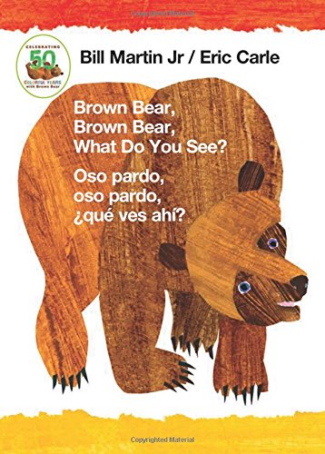 Brown Bear, Brown Bear, What Do You See? / Oso Pardo, Oso Pardo, ??Qu?? Ves Ah???? (Bilingual Board Book - English / Spanish)