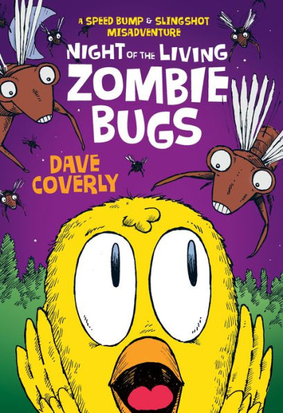 Night Of The Living Zombie Bugs: A Speed Bump & Slingshot Misadventure (A Speed Bump & Slingshot Misadventure, 3)