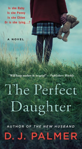 The Perfect Daughter: A Novel - 9781250267955
