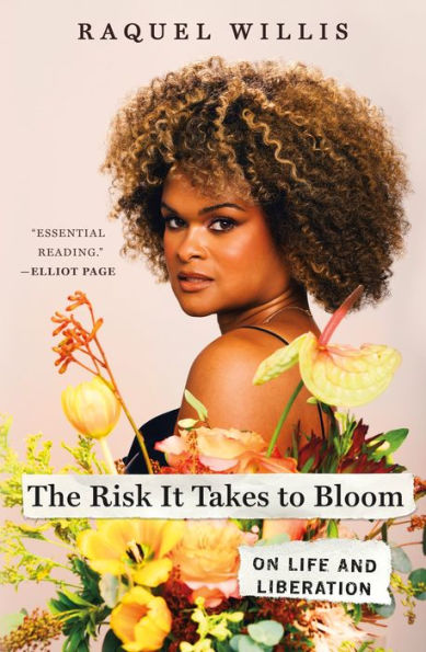 The Risk It Takes To Bloom: On Life And Liberation