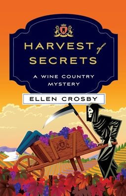 Harvest Of Secrets: A Wine Country Mystery (Wine Country Mysteries, 9)