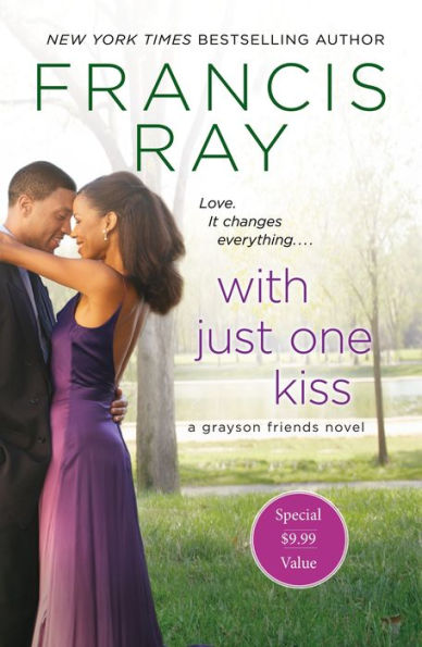 With Just One Kiss (Grayson Friends, 6)