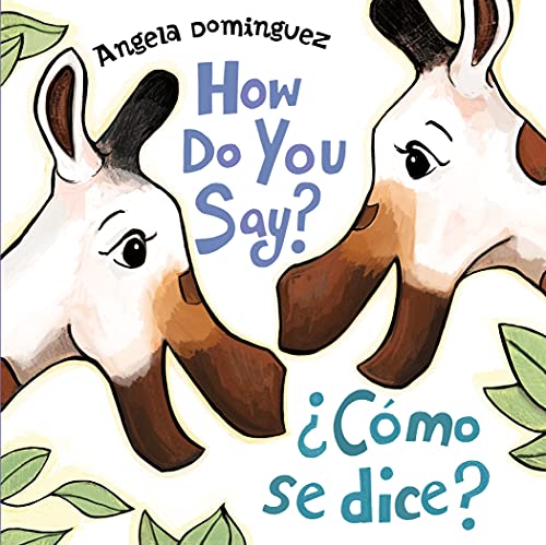 How Do You Say? / ?C?mo Se Dice? (Spanish Edition)
