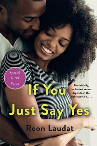If You Just Say Yes