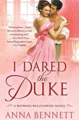 I Dared The Duke: A Wayward Wallflowers Novel (The Wayward Wallflowers)