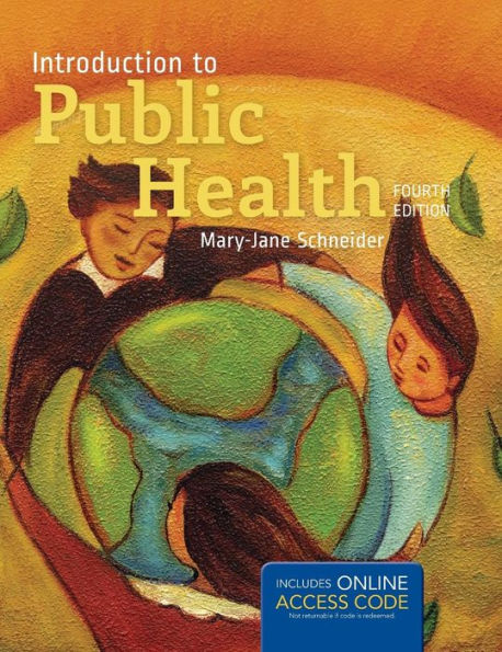 Natomas Hs Intro To Public Health 4E (Hardcover)