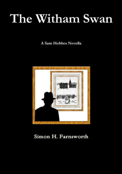 The Witham Swan: A Sam Hobbes Novella