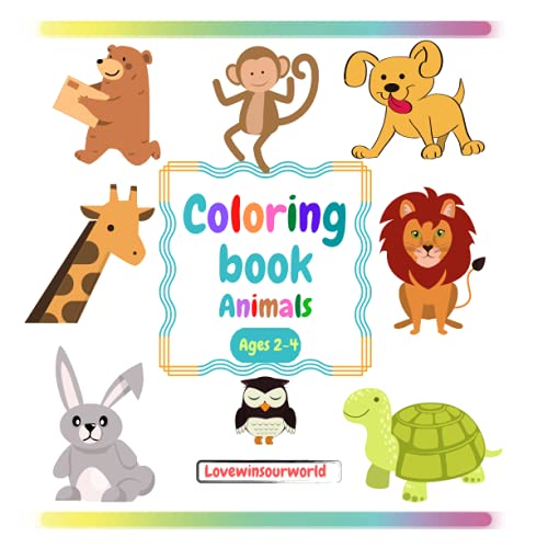 Coloring Book Animals: Coloring Books For Kids | Coloring Book For Toddlers 2-4 Years | Toddler Coloring Book | Animal Coloring Book | Coloring Books | 52 Pages | 8.5�X8.5�