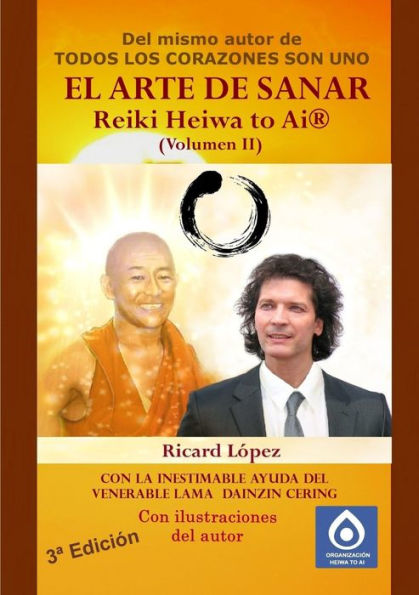El Arte De Sanar Reiki Heiwa To Ai ?(Volumen Ii) (Spanish Edition)