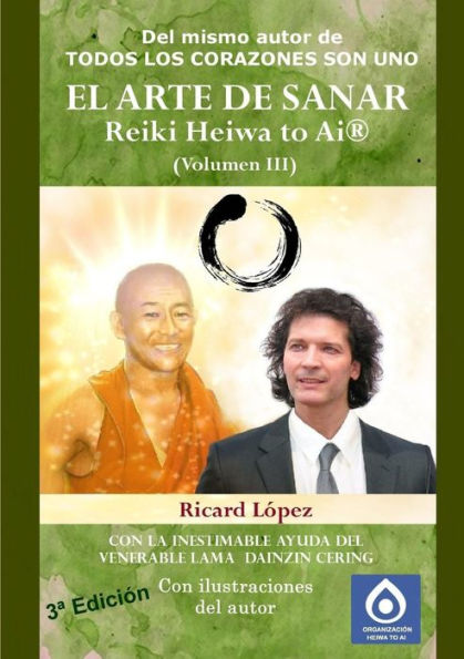 El Arte De Sanar Reiki Heiwa To Ai ?(Volumen Iii) (Spanish Edition)
