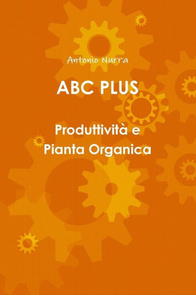 Abc Plus Produttivita E Pianta Organica (Italian Edition)