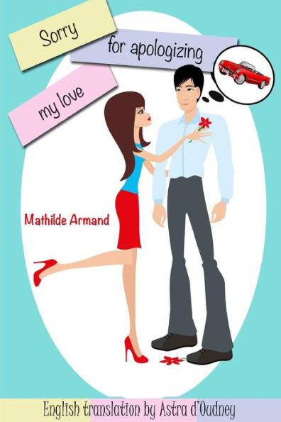 Sorry For Apologizing, My Love