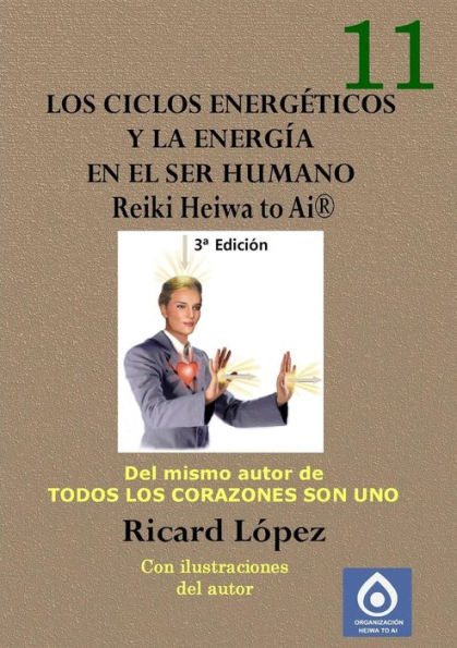 Los Ciclos Energéticos Y La Energía En El Ser Humano Reiki Heiwa To Ai ?(Spanish Edition)