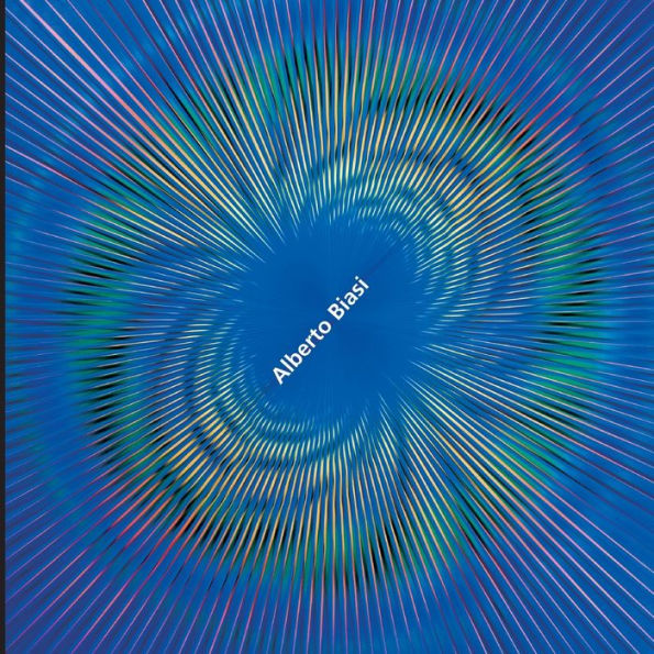 Alberto Biasi - Opere Dalla Collezione Prestini (Italian Edition)