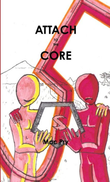 Attach To The Core (Italian Edition)