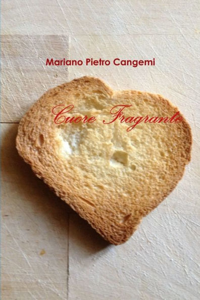Briciole Di Cuore Fragrante (Italian Edition)