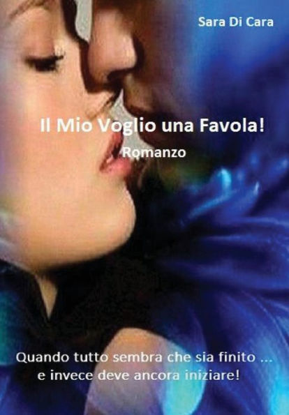 Il Mio Voglio Una Favola! (Italian Edition)