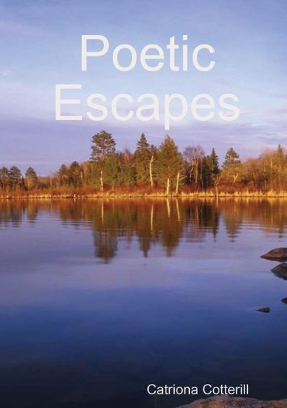 Poetic Escapes