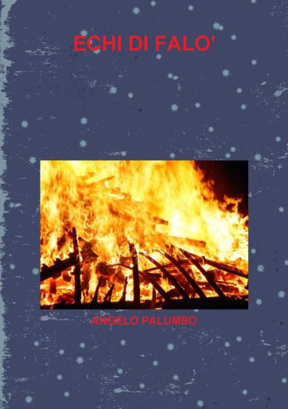 Echi Di Falo' (Italian Edition)