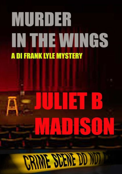 Murder In The Wings (A Di Frank Lyle Mystery)