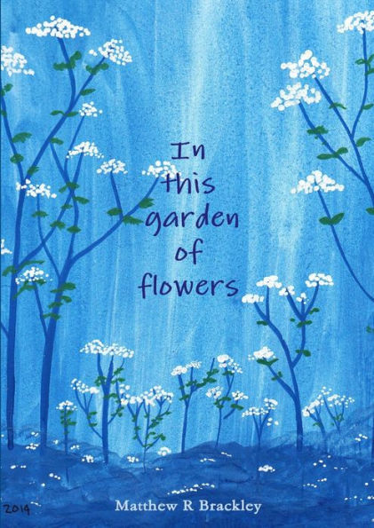 In This Garden Of Flowers