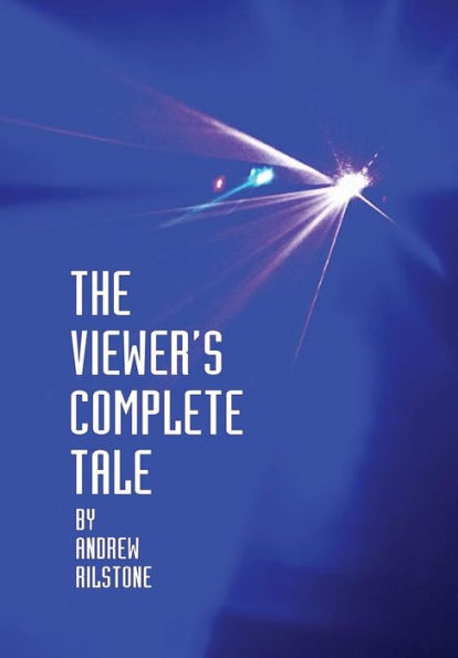 The Viewer's Complete Tale