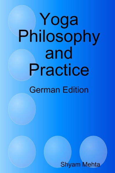 Yoga Philosophy And Practice: German Edition