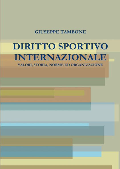 Diritto Sportivo Internazionale (Italian Edition)