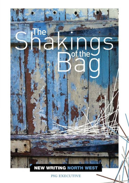 The Shakings Of The Bag
