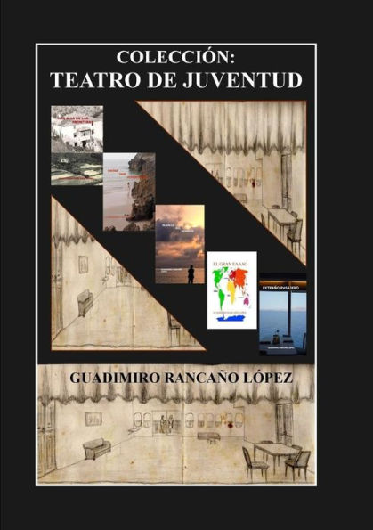 Colección Teatro De Juventud (Spanish Edition)