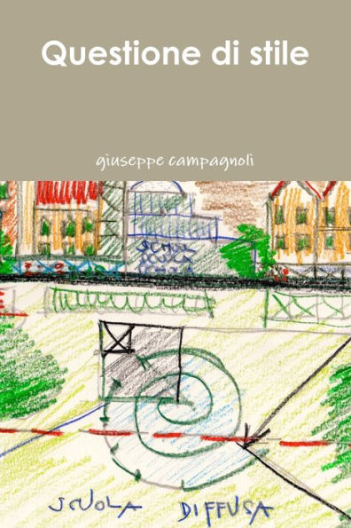 Questione Di Stile (Italian Edition)