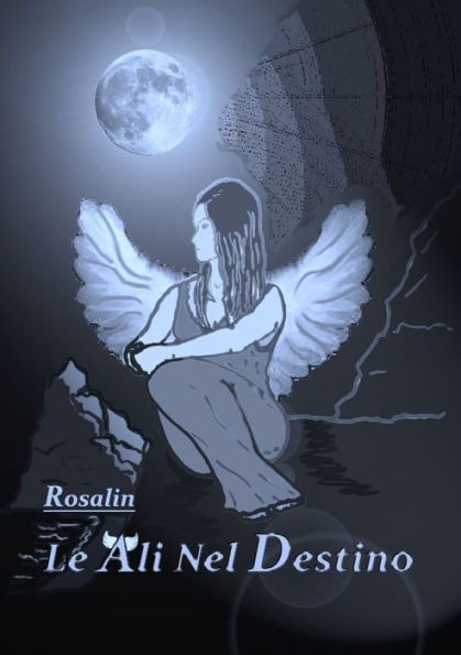 Le Ali Nel Destino (Italian Edition)