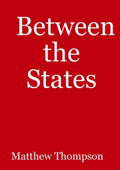 Between The States