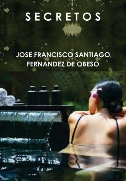 S E C R E T O S (Spanish Edition)