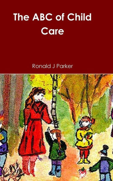 The Abc Of Child Care