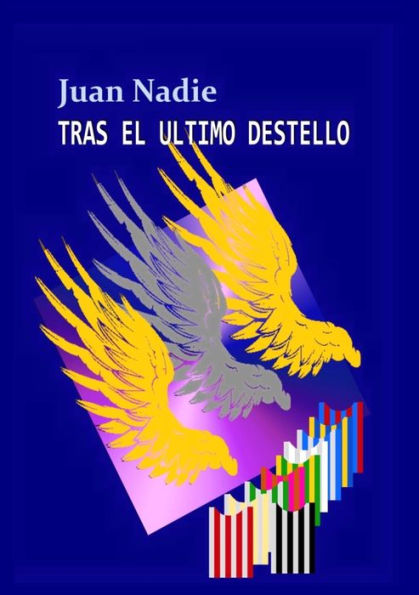 Tras El ?Timo Destello (Spanish Edition)