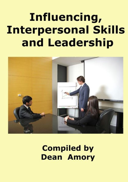 Influencing, Personal And Leadership Skills