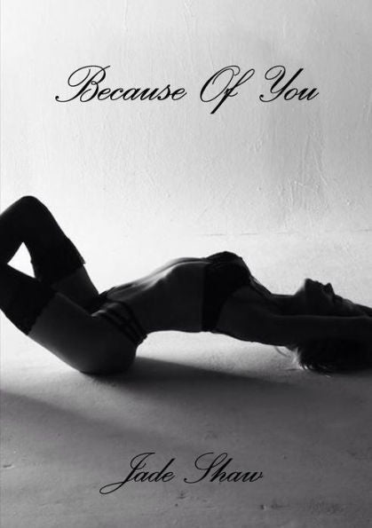 Because Of You (The Love Trilogy)