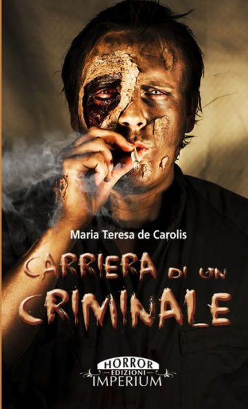 Carriera Di Un Criminale (Italian Edition)