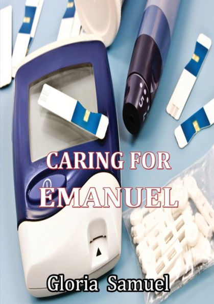 Caring For Emanuel
