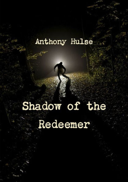 Shadow Of The Redeemer