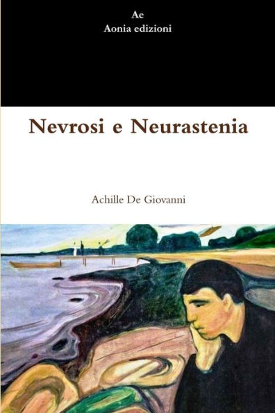 Nevrosi E Neurastenia (Italian Edition)