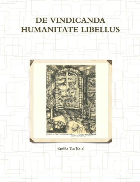 De Vindicanda Humanitate Libellus (Italian Edition)