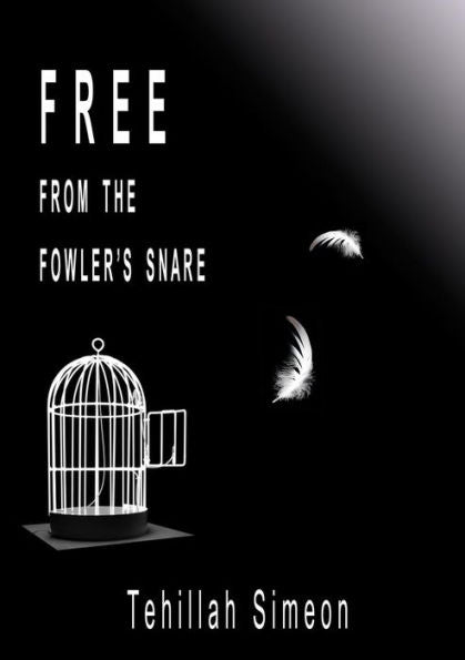 Free From The Fowler's Snare