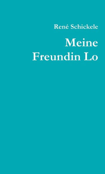 Meine Freundin Lo (German Edition)