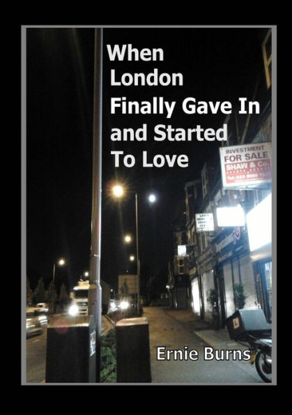 When London Finally Gave In And Started To Love