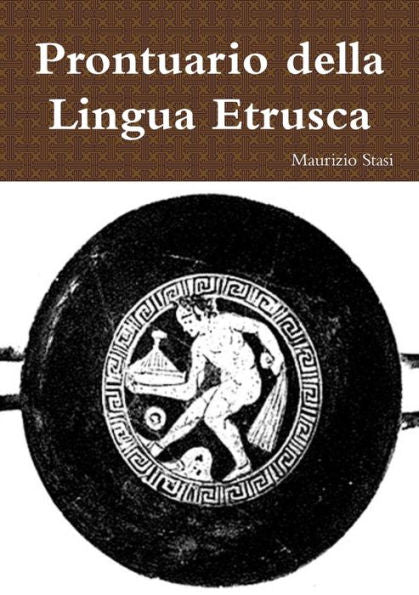 Prontuario Della Lingua Etrusca (Italian Edition)