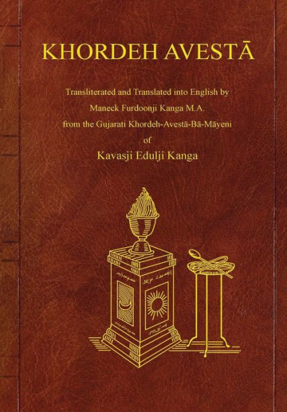 Khordeh Avesta (Avestan And English Edition)